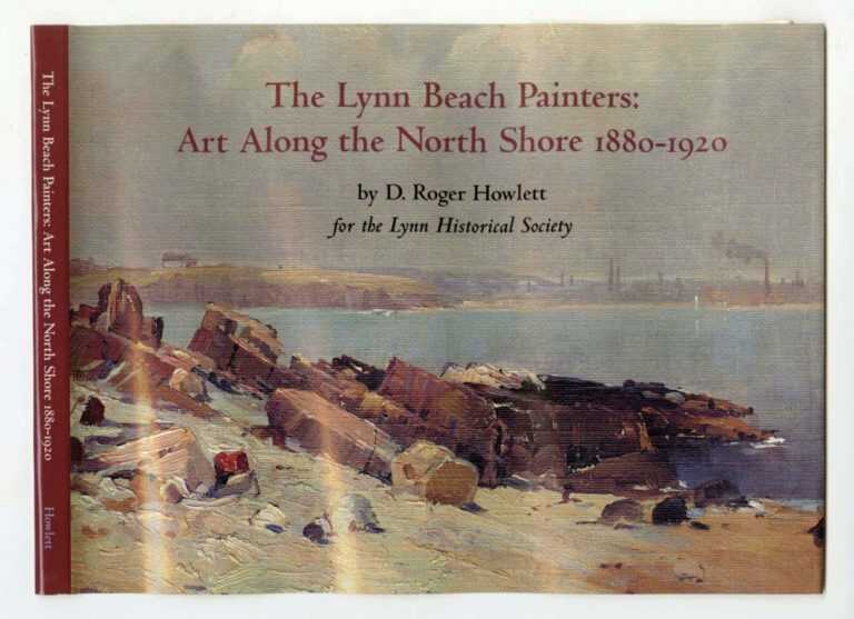 Book By Childs Gallery: The Lynn Beach Painters: Art Along The North Shore 1880 1920