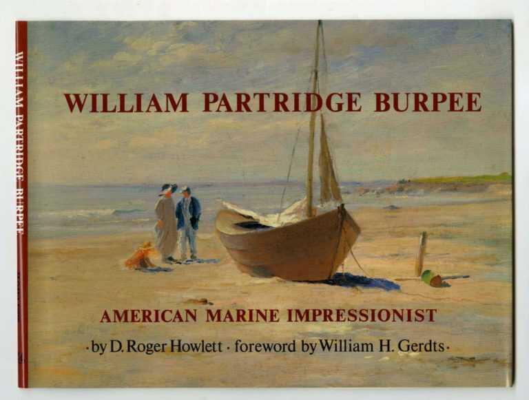Book By Childs Gallery: William Partridge Burpee: American Marine Inpressionist