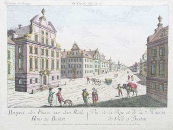 Print by Franz Xaver Habermann: Prospect des Plazes vor dem Rath Haus zu Boston/Vue de la Ru, represented by Childs Gallery
